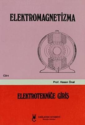 Elektromagnetizma - Cilt: 4 Elektroniğe Giriş - 1