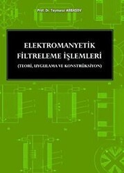 Elektromanyetik Filtreleme İşlemleri - Seçkin Yayıncılık
