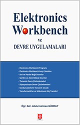 Elektronics Workbench ve Devre Uygulamaları - Ekin Basım Yayın