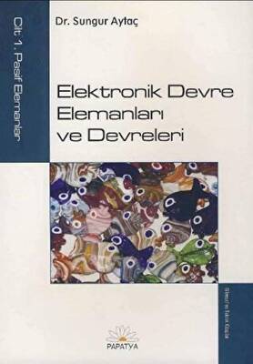 Elektronik Devre Elemanları ve Devreleri - 1