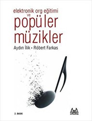 Elektronik Org Eğitimi ve Popüler Müzikler - Arkadaş Yayınları