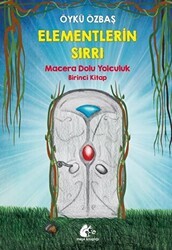 Elementlerin Sırrı - Meşe Kitaplığı