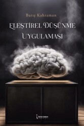 Eleştirel Düşünme Uygulaması - İkinci Adam Yayınları
