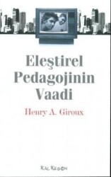 Eleştirel Pedagojinin Vaadi - Kalkedon Yayıncılık