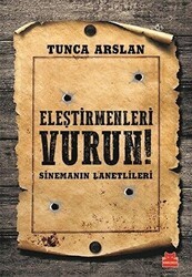 Eleştirmenleri Vurun - Kırmızı Kedi Yayınevi