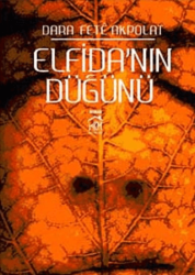 Elfida`nın Düğünü 2. Kitap - Kurgu Kültür Merkezi