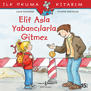 Elif Asla Yabancılarla Gitmez - 1