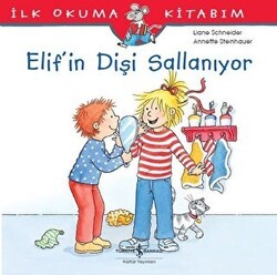 Elif’in Dişi Sallanıyor - İş Bankası Kültür Yayınları