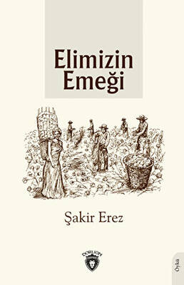 Elimizin Emeği - 1