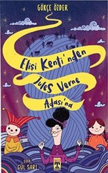 Elişi Kenti`nden Jules Verne Adası`na - İlk Genç Timaş