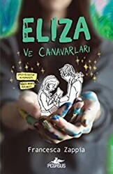 Eliza ve Canavarları - Pegasus Yayınları