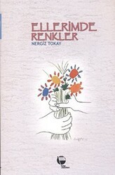 Ellerimde Renkler - Belge Yayınları