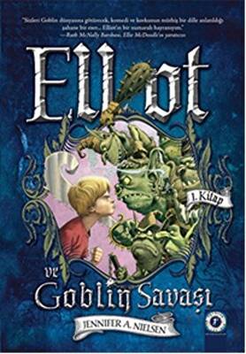 Elliot ve Goblin Savaşı 1. Kitap - 1
