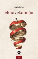 Elma ve Kabuğu - Mahfel Yayıncılık