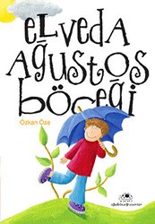 Elveda Ağustos Böceği - Uğurböceği Yayınları