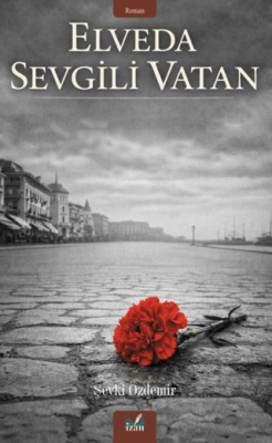 Elveda Sevgili Vatan - 1