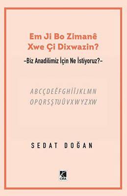 Em Ji Bo Zimanee Xwe Çi Dixwazin? - 1