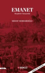 Emanet Meşaleler Yanıyordu - Bengü Yayınları