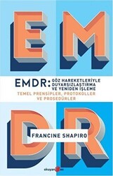 EMDR: Göz Hareketleriyle Duyarsızlaştırma ve Yeniden İşleme - Okuyan Us Yayınları