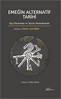 Emeğin Alternatif Tarihi - 1