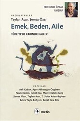 Emek, Beden, Aile - Metis Yayınları
