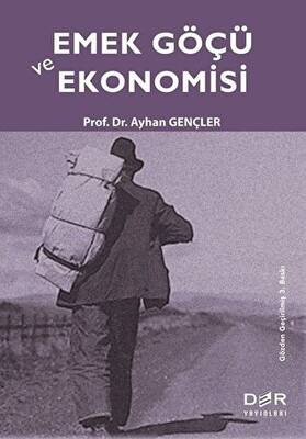 Emek Göçü ve Ekonomisi - 1