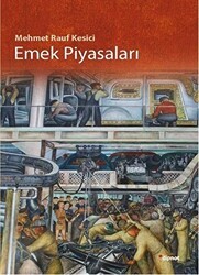 Emek Piyasaları - Dipnot Yayınları