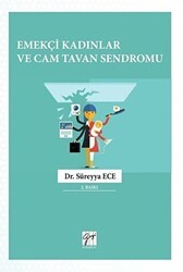Emekçi Kadınlar ve Cam Tavan Sendromu - Gazi Kitabevi