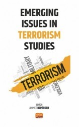 Emerging Issues in Terrorism Studies - Nobel Bilimsel Eserler