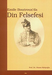 Emile Boutroux’da Din Felsefesi - Elis Yayınları