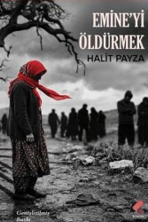 Emine’yi Öldürmek - Klaros Yayınları