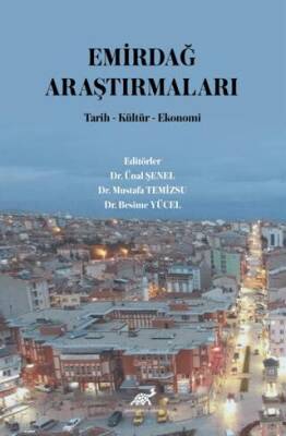 Emirdağ Araştırmaları Tarih-Kültür-Ekonomi - 1
