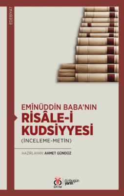 Emînüddin Baba’nın Risâle-i Kudsiyyesi - 1