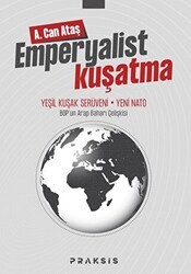 Emperyalist Kuşatma - Praksis Yayınları