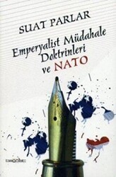 Emperyalist Müdahale Doktrinleri ve Nato - Bağdat Yayınları
