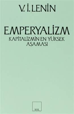 Emperyalizm Kapitalizmin En Yüksek Aşaması - 1