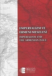 Emperyalizm ve Ermeni Meselesi - Imperialism And The Armenian Issue - ESAM (Ekonomik ve Sosyal Araştırmalar Merkezi)