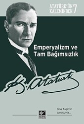 Emperyalizm ve Tam Bağımsızlık - Kaynak Yayınları