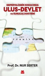 Emperyalizmin Kıskacında Ulus-Devlet ve Kuruluş Doktrini - Kırmızı Kedi Yayınevi