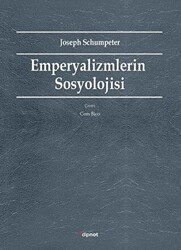 Emperyalizmlerin Sosyolojisi - Dipnot Yayınları