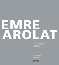 Emre Arolat Projects and Buildings 1998-2005 - Literatür Yayıncılık
