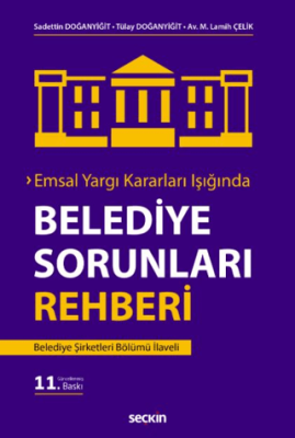 Emsal Yargı Kararları Işığında Belediye Sorunları Rehberi - 1