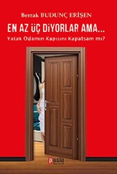 En Az Üç Diyorlar Ama - Puslu Yayıncılık