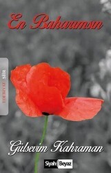 En Baharımsın - Siyah Beyaz Yayınları