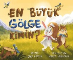 En Büyük Gölge Kimin? - Meraklı Tilki