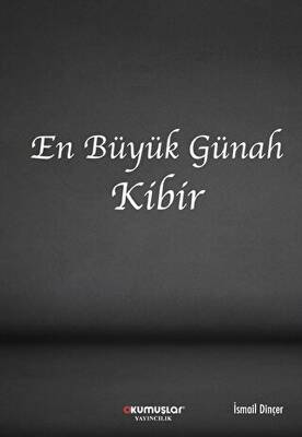 En Büyük Günah Kibir - 1