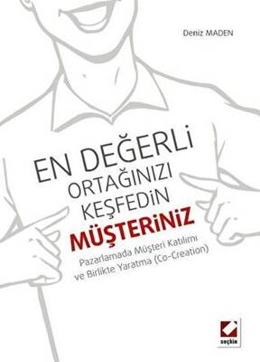 En Değerli Ortağınızı Keşfedin: Müşteriniz - 1