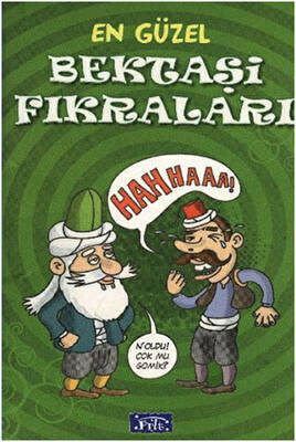 En Güzel Bektaşi Fıkraları - 1