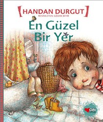 En Güzel Bir Yer - Can Çocuk Yayınları