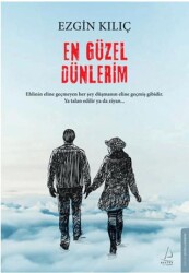 En Güzel Dünlerim - Destek Yayınları